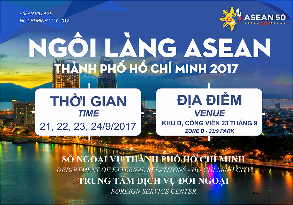 SỰ KIỆN NGÔI LÀNG ASEAN THÀNH PHỐ HỒ CHÍ MINH 2017